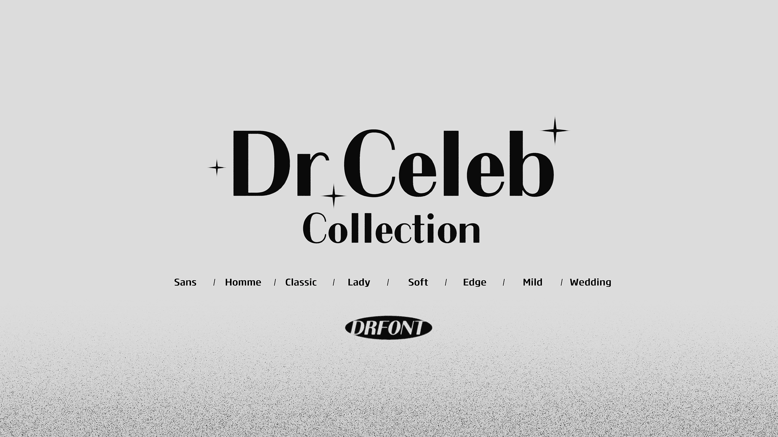 윤디자인, 폰코, 폰트, 닥터폰트, DR셀럽, 이호, 웨딩, 마일드, 엣지, 소프트, 레이디, 클래식, 옴므, 산스, wedding, sans, mild, edge, soft, lady, classic, homme, 제목용, 헤드라인